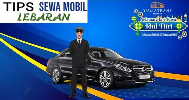 tips sewa mobil untuk mudik lebaran 2023